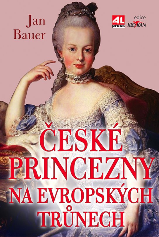 České princezny na evropských trůnech -  Jan Bauer