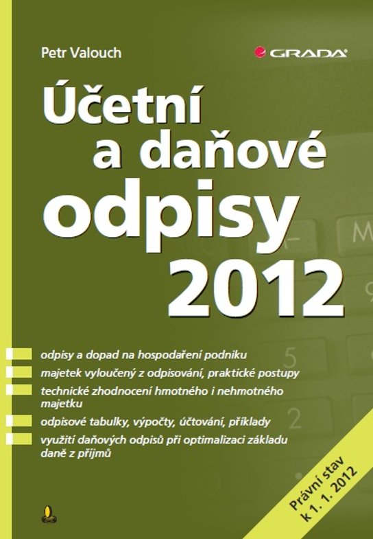 Účetní a daňové odpisy 2012 -  Petr Valouch