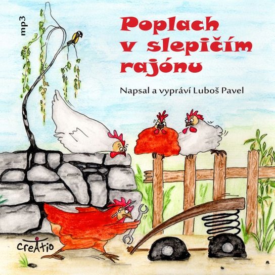 Poplach v slepičím rajónu -  Luboš Pavel
