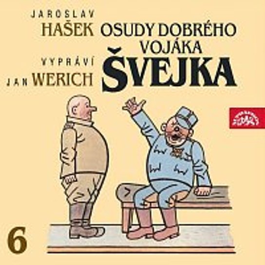 Osudy dobrého vojáka Švejka VI. -  Jan Werich