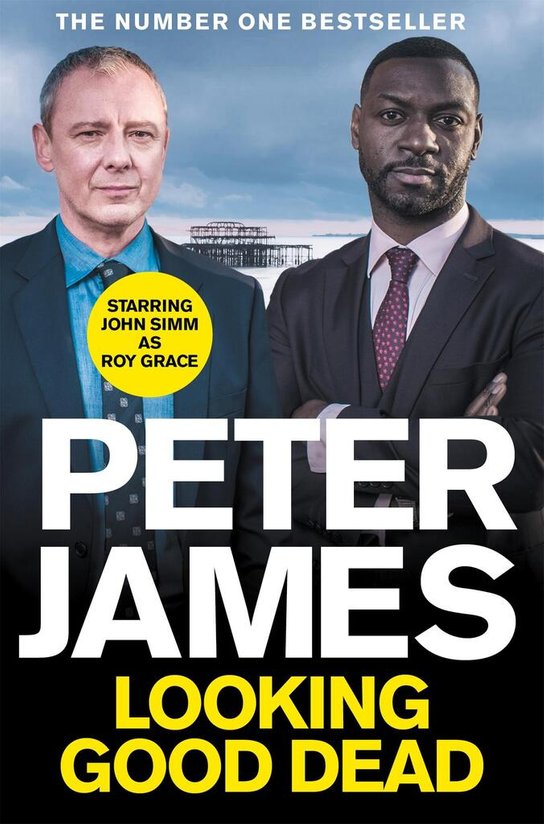 Looking Good Dead. TV Tie-In -  Peter James
