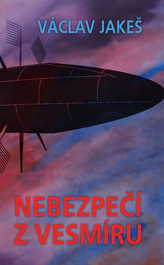 Nebezpečí z vesmíru - Václav Jakeš