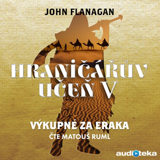 Výkupné za Eraka -  John Flanagan