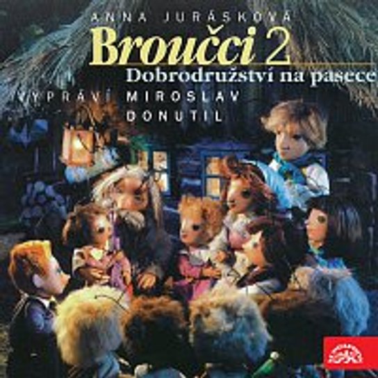 Broučci 2 Dobrodružství na pasece -  Anna Jurásková