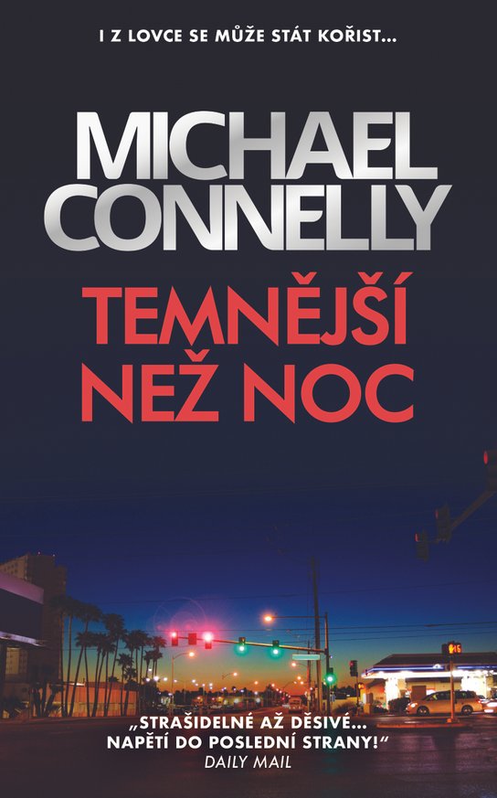 Temnější než noc - Michael Connelly