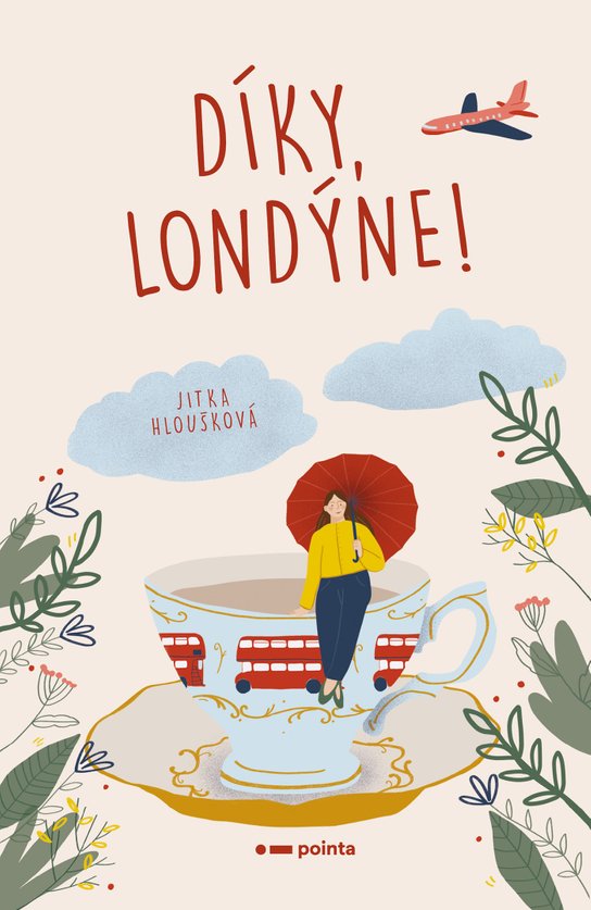 Díky, Londýne! -  Jitka Hloušková