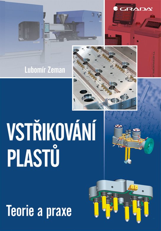 Vstřikování plastů -  Lubomír Zeman