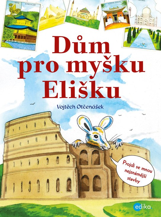 Dům pro myšku Elišku -  Vojtěch Otčenášek