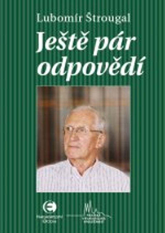 Ještě pár odpovědí -  Lubomír Štrougal