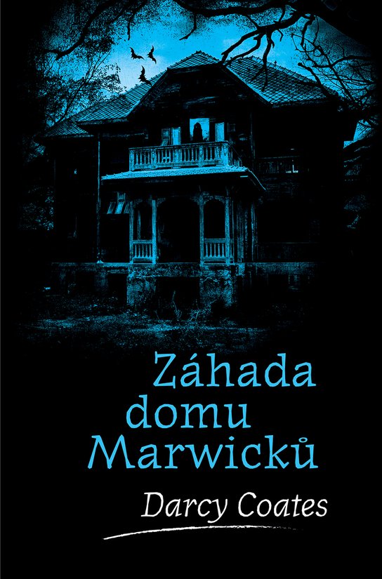 Záhada domu Marwicků -  Darcy Coates