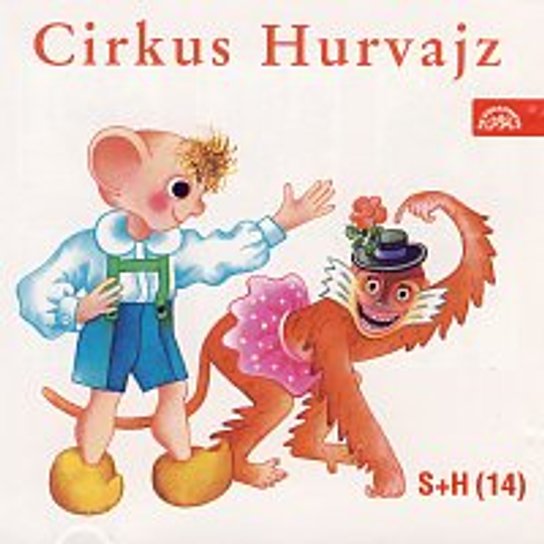 Cirkus Hurvajz -  Ladislav Dvorský