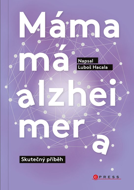 Máma má alzheimera -  Luboš Hacala