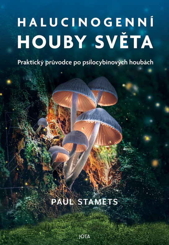 Halucinogenní houby světa -  Paul Stamets