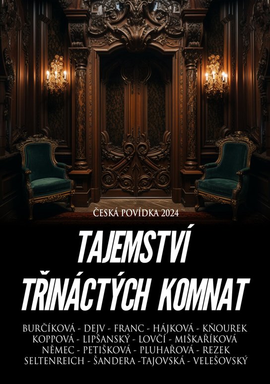 Tajemství třináctých komnat - kolektiv