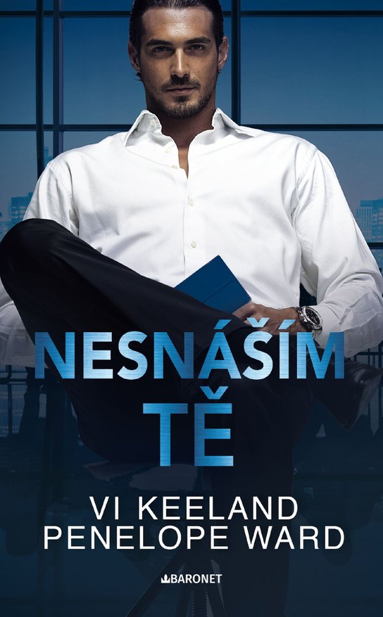 Nesnáším tě -  Vi Keeland