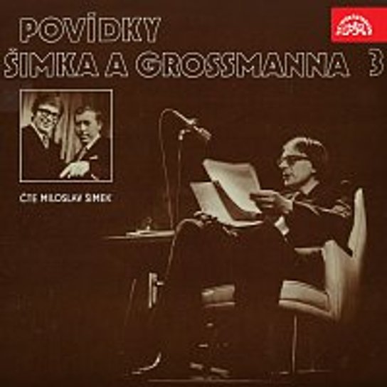 Povídky Šimka a Grossmanna 3. -  Jiří Grossmann
