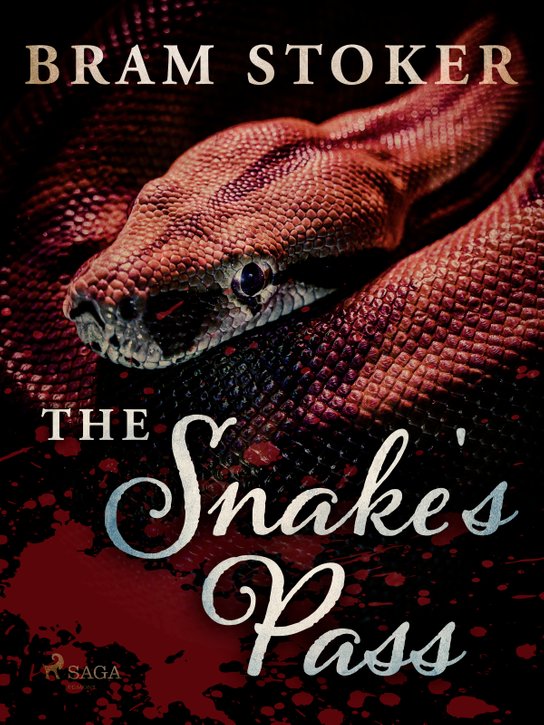The Snake's Pass -  Bram Stoker