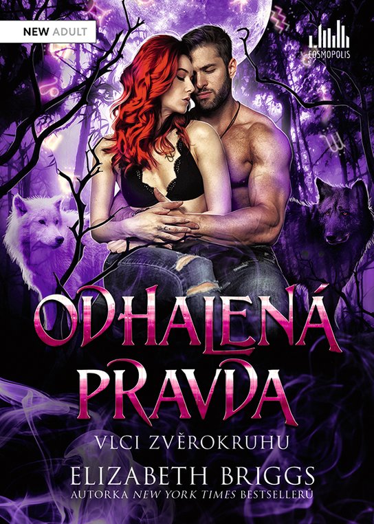 Odhalená pravda - Vlci zvěrokruhu -  Elizabeth Briggs