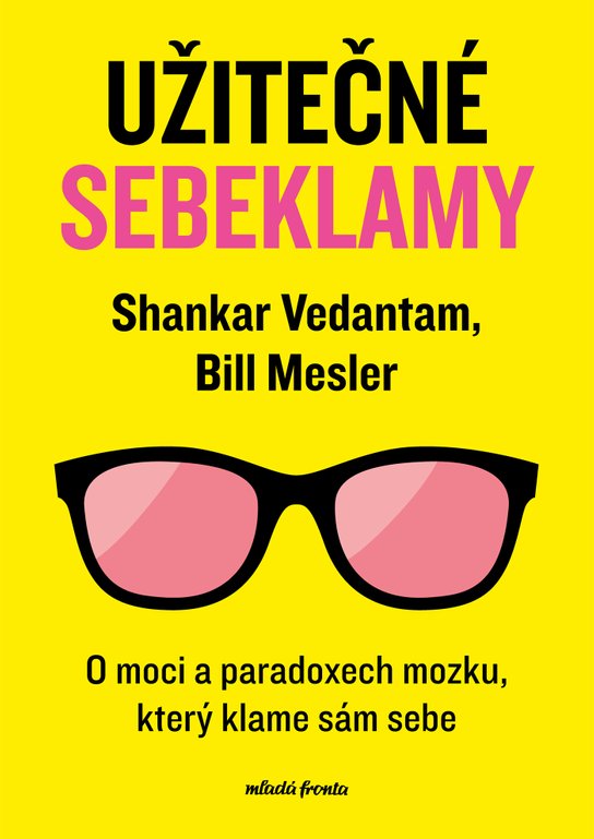 Užitečné sebeklamy -  Bill Mesler
