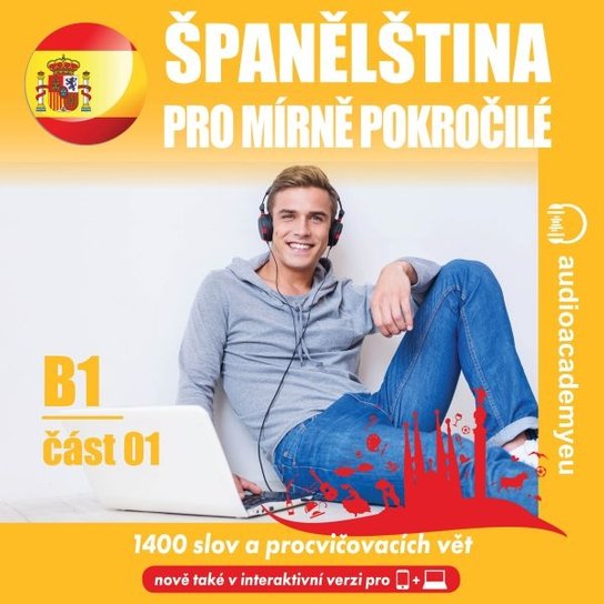 Španělština pro mírně pokročilé B1, část 1 -  Kateřina Dvořáčková