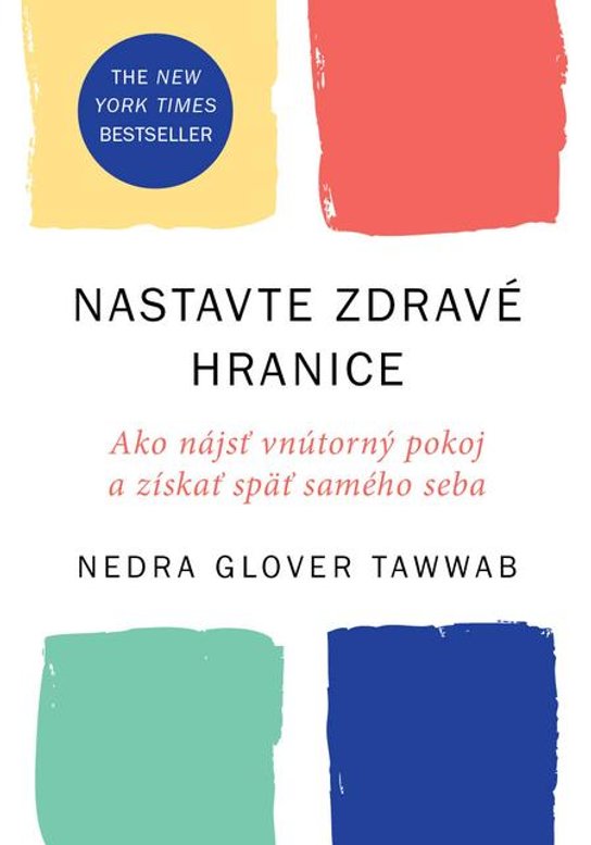 Nastavte zdravé hranice -  Nedra Glover Tawwab