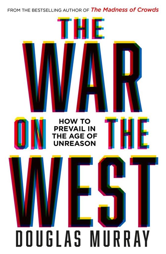 The War on the West -  Douglas Murray