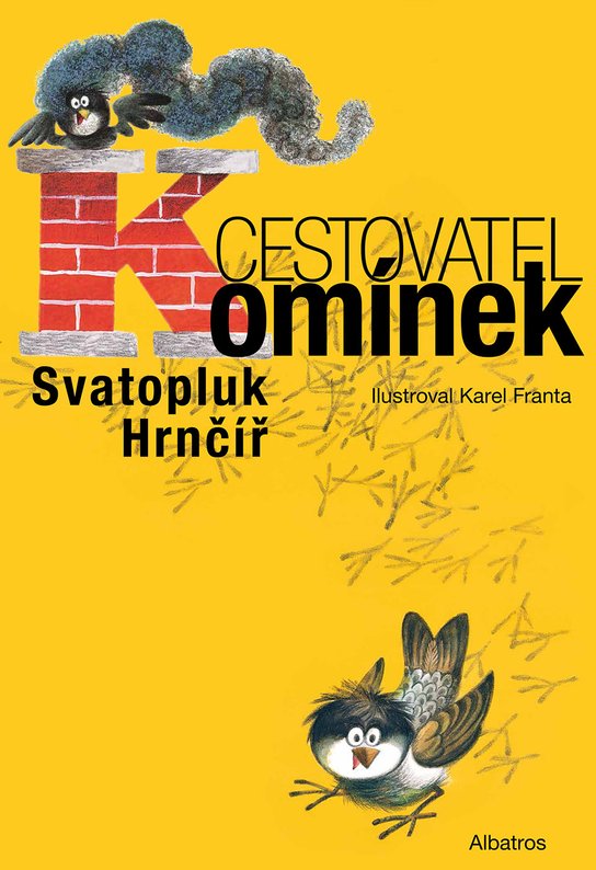 Cestovatel Komínek -  Svatopluk Hrnčíř