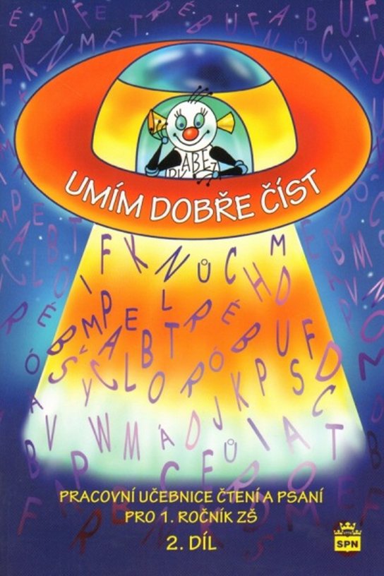 Umím dobře číst (2. díl) SPN - pedagog. nakladatelství
