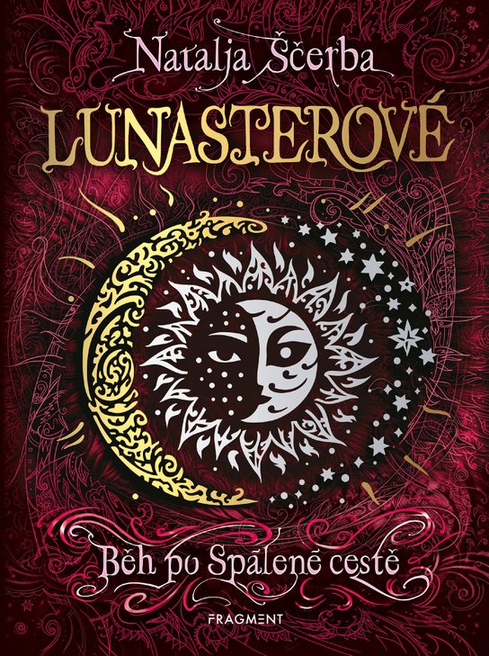 Lunasterové - Běh po Spálené cestě -  Natalja Ščerba