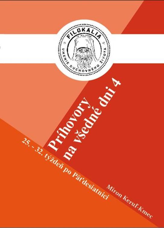 Príhovory na všedné dni 4 -  Miron Keruľ-Kmec st.