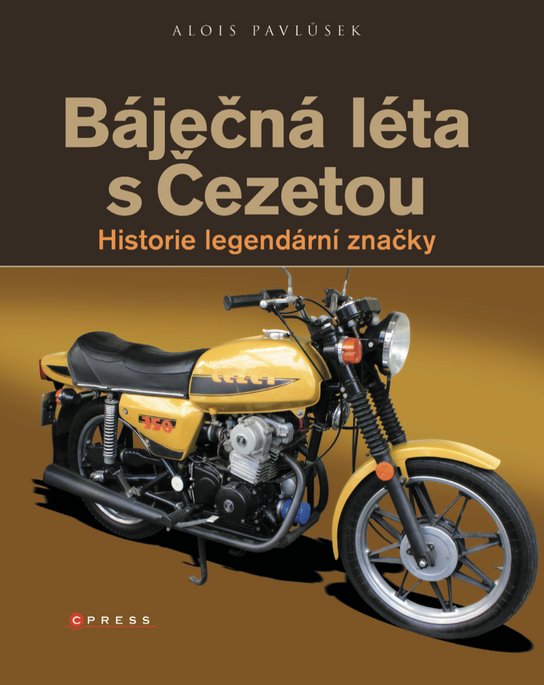 Báječná léta s Čezetou -  Ing. Alois Pavlůsek