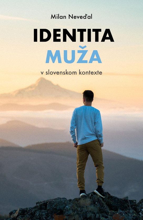 Identita muža -  Milan Neveďal