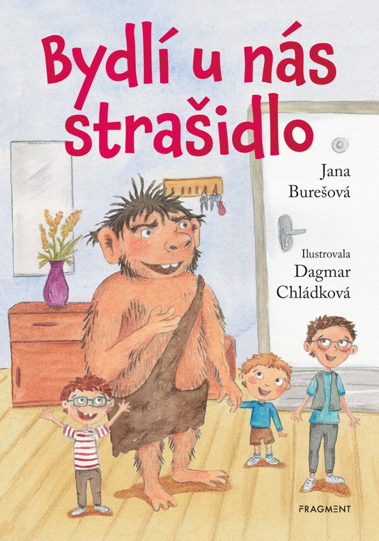Bydlí u nás strašidlo -  Jana Burešová