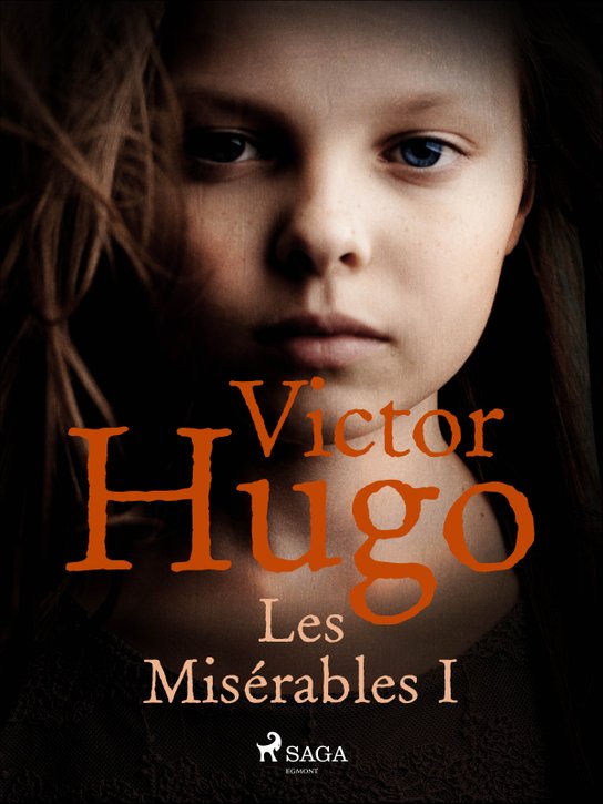 Les Misérables I -  Victor Hugo