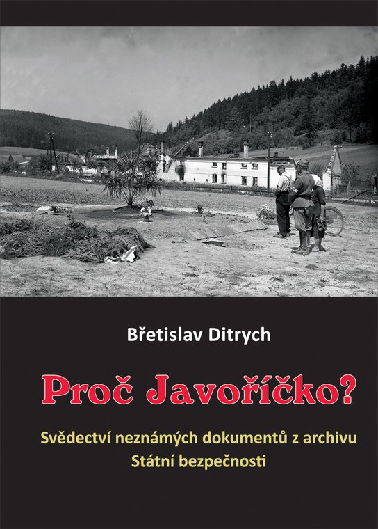Proč Javoříčko? -  Břetislav Ditrych