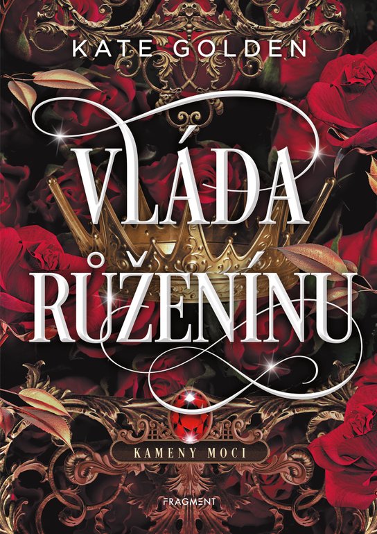 Vláda Růženínu -  Kate Golden