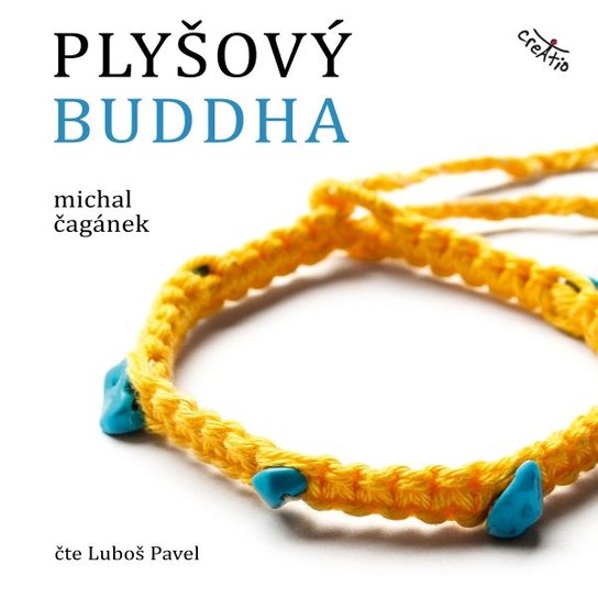 Plyšový Buddha -  Michal Čagánek