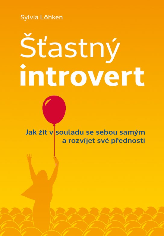 Šťastný introvert -  Sylvia Löhken