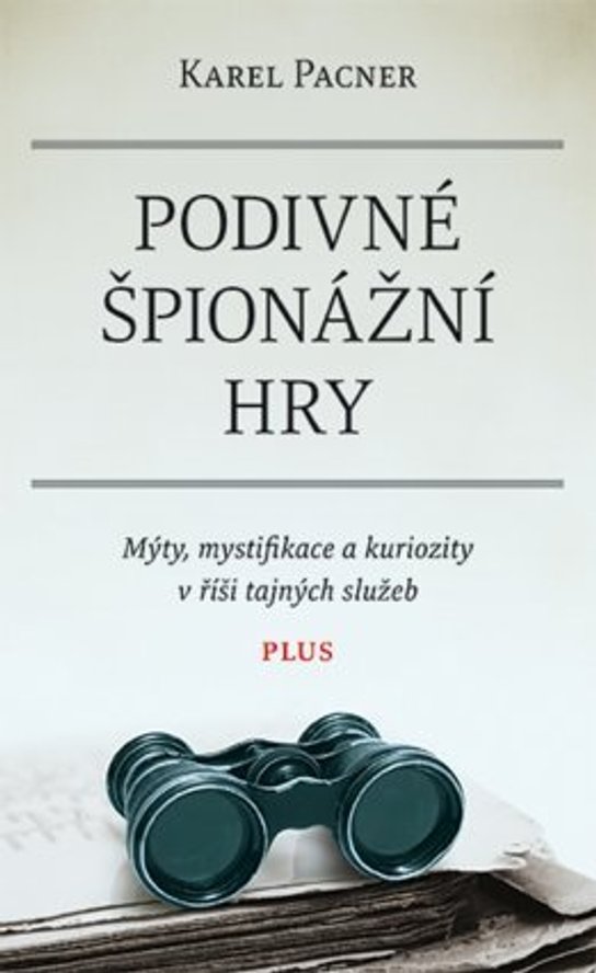 Podivné špionážní hry -  Karel Pacner