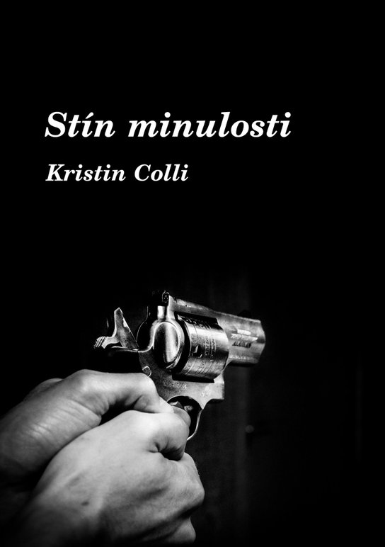 Stín minulosti -  Kristin Colli