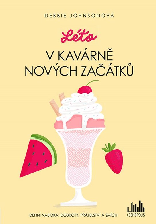 Léto v Kavárně nových začátků -  Debbie Johnsonová