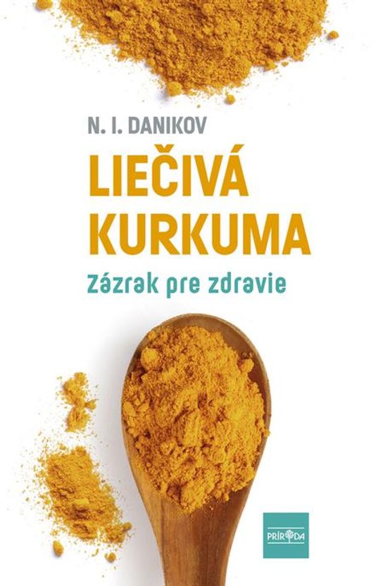 Liečivá kurkuma -  N.I. Danikov