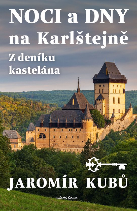 Noci a dny na Karlštejně -  Jaromír Kubů