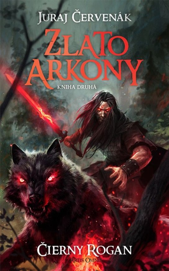 Zlato Arkony (Kniha druhá) -  Juraj Červenák