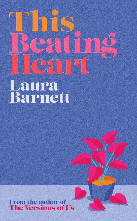 This Beating Heart -  Laura Barnett