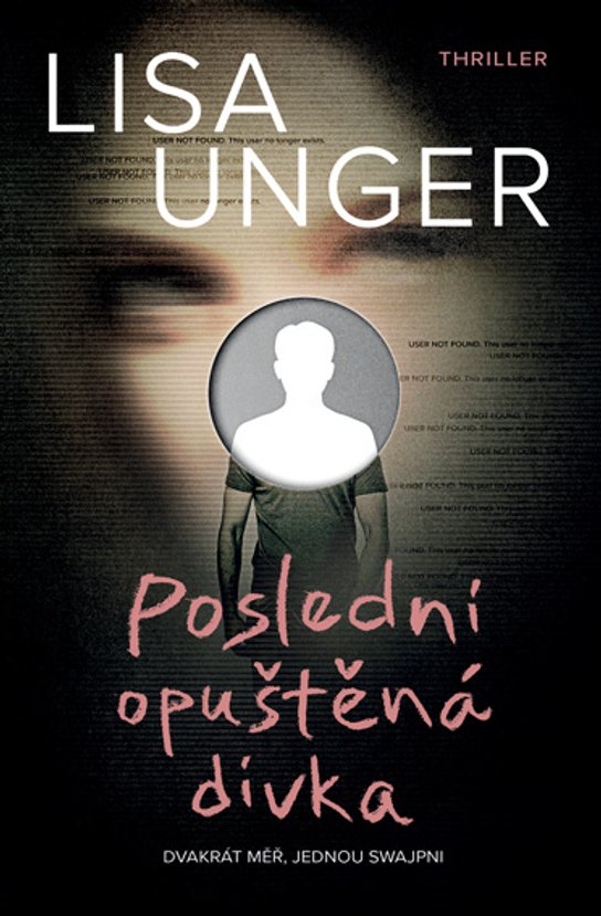 Poslední opuštěná dívka -  Lisa Unger