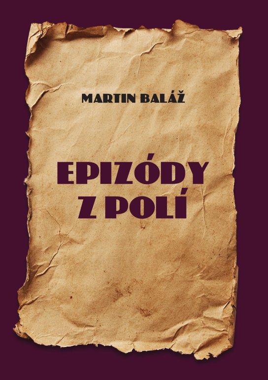 Epizódy z polí -  Martin Baláž a Martina Eretová