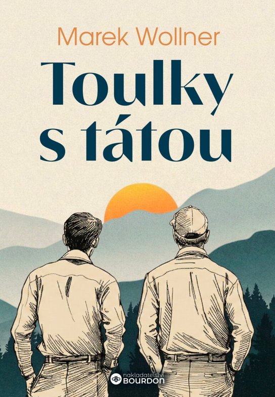 Toulky s tátou -  Marek Wollner