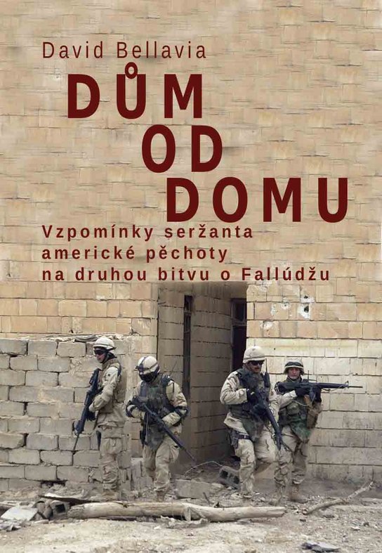 Dům od domu -  David Bellavia