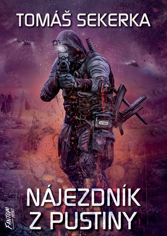 Nájezdník z Pustiny -  Tomáš Sekerka